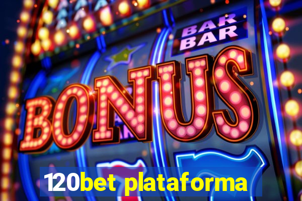 120bet plataforma